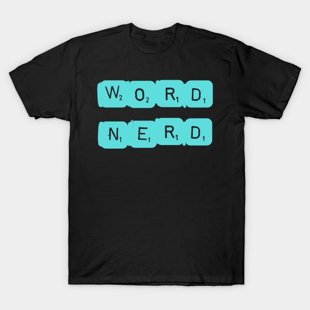 Word Nerd T-Shirt by Whoopsidoodle